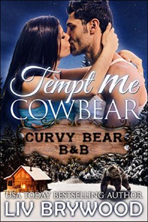 [Curvy Bear B&B 03] • Tempt Me Cowbear